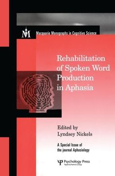 portada Rehabilitation of Spoken Word Production in Aphasia: A Special Issue of Aphasiology (en Inglés)