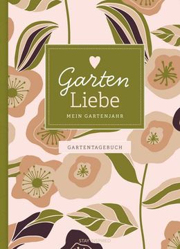 portada Garten Liebe - Mein Gartenjahr (en Alemán)