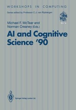 portada ai and cognitive science '90: university of ulster at jordanstown, 20-21 september 1990 (en Inglés)