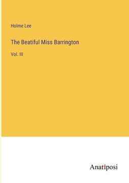 portada The Beatiful Miss Barrington: Vol. III (en Inglés)