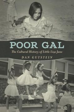 portada Poor Gal: The Cultural History of Little Liza Jane (American Made Music Series) (in English)