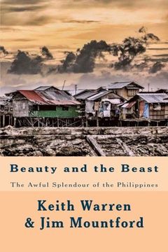 portada Beauty and the Beast: The Awful Splendour of the Philippines