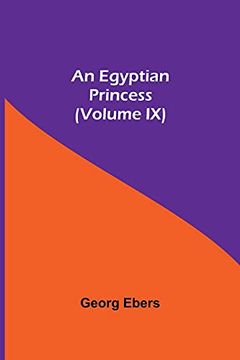 portada An Egyptian Princess (Volume ix) (in English)