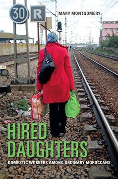 portada Hired Daughters: Domestic Workers Among Ordinary Moroccans 
