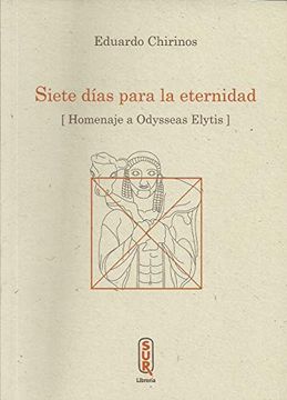 portada Siete Dias Para la Eternidad: Homenaje a Odysseas Elytis (en Papel) (in Spanish)
