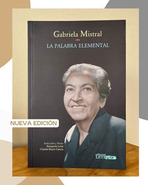 portada Gabriela Mistral, la Palabra Elemental
