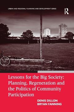 portada Lessons for the Big Society: Planning, Regeneration and the Politics of Community Participation (in English)
