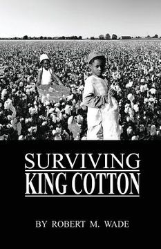 portada Surviving King Cotton: "Cotton Pickin Po"