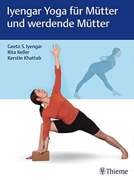 portada Iyengar Yoga für Mütter und Werdende Mütter (in German)