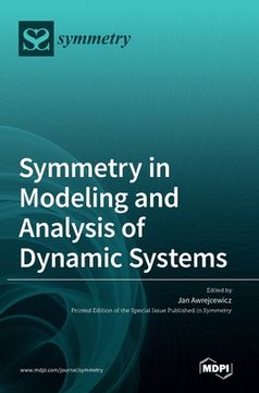portada Symmetry in Modeling and Analysis of Dynamic Systems (en Inglés)