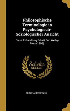 portada Philosophische Terminologie in Psychologisch-Soziologischer Ansicht: Diese Abhandlung Erhielt Den Welby-Preis (en Alemán)