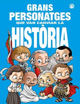 portada Grans Personatges que van Canviar Hist ca (in Catalá)