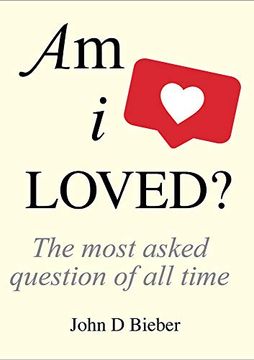 portada Am i Loved? The Most Asked Question of all Time 
