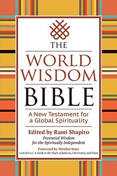 portada The World Wisdom Bible: A New Testament for a Global Spirituality (en Inglés)