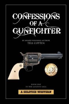 portada Confessions Of A Gunfighter (en Inglés)