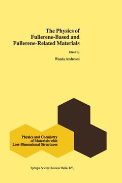 portada The Physics of Fullerene-Based and Fullerene-Related Materials (en Inglés)