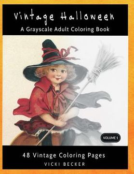 portada Vintage Halloween: A Grayscale Adult Coloring Book (en Inglés)