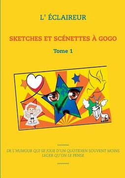 portada Sketches Et Scénettes À Gogo: Tome 1 (en Francés)