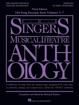 portada The Singer's Musical Theatre Anthology - 16-Bar Audition from Volumes 1-7: Soprano Edition (en Inglés)