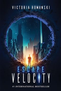 portada Escape Velocity: A Dystopian Time Travel Sci-Fi Thriller (in English)