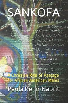portada Sankofa: A Christian Rite of Passage for African-American Males (en Inglés)