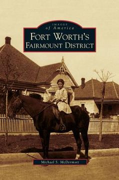 portada Fort Worth's Fairmount District (en Inglés)