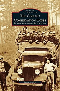 portada Civilian Conservation Corps: In and Around the Black Hills