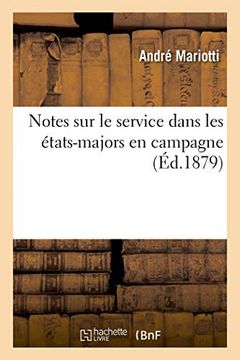 portada Notes sur le Service Dans les États-Majors en Campagne (Sciences Sociales) (en Francés)