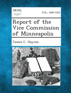 portada Report of the Vice Commission of Minneapolis