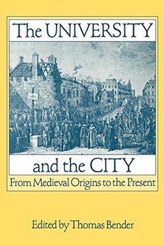 portada The University and the City: From Medieval Origins to the Present (en Inglés)