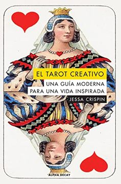 portada El Tarot Creativo: Una Guia Moderna Para una Vida Inspirada (in Spanish)