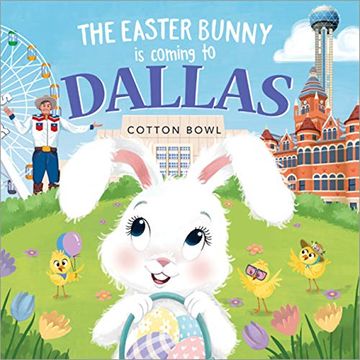 portada The Easter Bunny is Coming to Dallas (en Inglés)