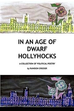 portada in an age of dwarf hollyhocks (en Inglés)