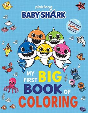 portada Pinkfong Baby Shark: My First big Book of Coloring (in English)