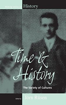 portada Time and History: The Variety of Cultures (Making Sense of History) 