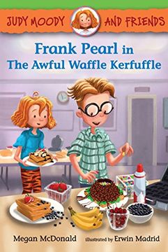 portada Judy Moody and Friends: Frank Pearl in the Awful Waffle Kerfuffle (en Inglés)