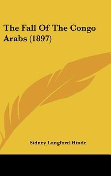 portada the fall of the congo arabs (1897) (en Inglés)