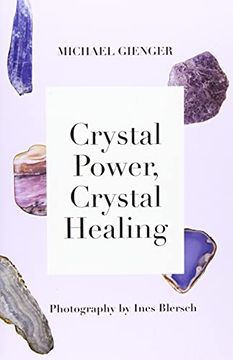 portada Crystal Power, Crystal Healing: The Complete Handbook 
