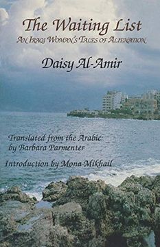 portada The Waiting List: An Iraqi Woman's Tales of Alienation (Modern Middle East Literature in Translation Series) (en Inglés)