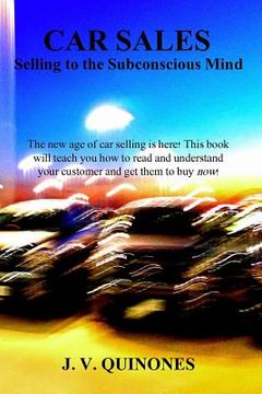 portada Car Sales: Selling to the Subconscious Mind (in English)