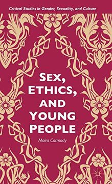 portada Sex, Ethics, and Young People (Critical Studies in Gender, Sexuality, and Culture) (en Inglés)