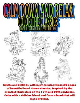 portada Calm Down and Relax Color the Classics Family Focus Double Page Edition