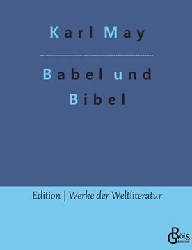 portada Babel und Bibel: Arabische Fantasien in zwei Akten (in German)