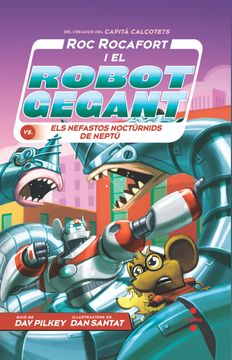 portada Roc Rocafort i el Robot Gegant vs. Els Nefastos Noctúrnids de Neptú (en Catalá)