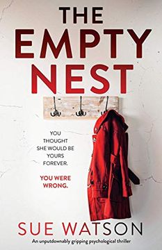 portada The Empty Nest: An Unputdownably Gripping Psychological Thriller (en Inglés)