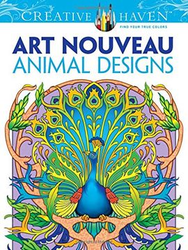 portada Creative Haven art Nouveau Animal Designs Coloring Book (Creative Haven Coloring Books) 
