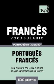 portada Vocabulário Português Brasileiro-Francês - 5000 palavras (en Portugués)