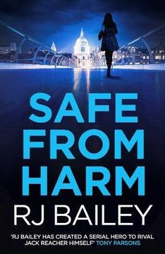 portada Safe from Harm: The First Fast-Paced, Unputdownable Action Thriller Featuring Bodyguard Extraordinaire Sam Wylde (en Inglés)