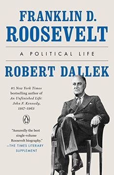 portada Franklin d. Roosevelt: A Political Life (en Inglés)