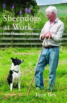 portada Sheepdogs at Work: One man and his Dogs 